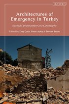 Contemporary Turkey- Architectures of Emergency in Turkey
