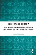 SOAS/Routledge Studies on the Middle East- Greeks in Turkey