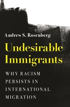 Princeton Studies in International History and Politics198- Undesirable Immigrants