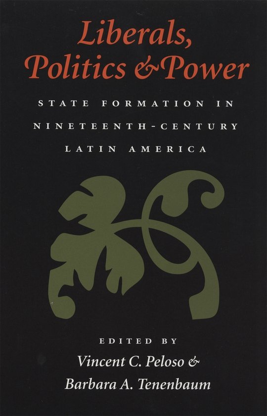 Boek kaft met oranje en rode tekst: Liberals, Politics & Power, en een groen plantenmotief.