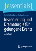 essentials- Inszenierung und Dramaturgie für gelungene Events