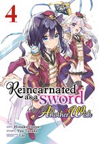 Reincarnated as a Sword: Another Wish (Manga)- Reincarnated as a Sword: Another Wish (Manga) Vol. 4