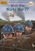 What Was?- What Was World War I?