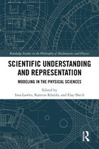 Routledge Studies in the Philosophy of Mathematics and Physics- Scientific Understanding and Representation