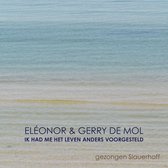 Eleonor & Gerry De Mol - Ik Had Me Het Leven Anders Voorgesteld. Gezongen S (CD)