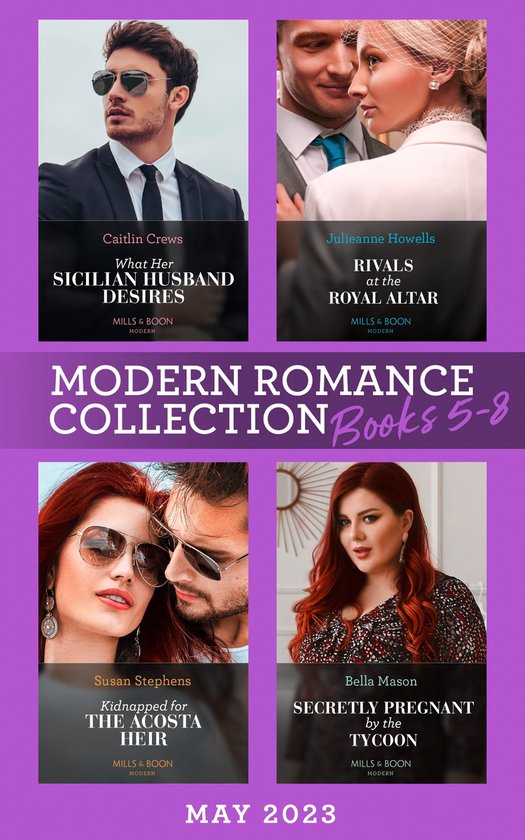 Modern Romance May 2023 Books 5-8: What Her Sicilian Husband Desires