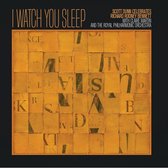 Scott Dunn, Claire Martin, Royal Philharmonic Orchestra - I Watch You Sleep (CD)