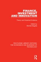 Routledge Library Editions: The Economics and Business of Technology- Finance, Investment and Innovation