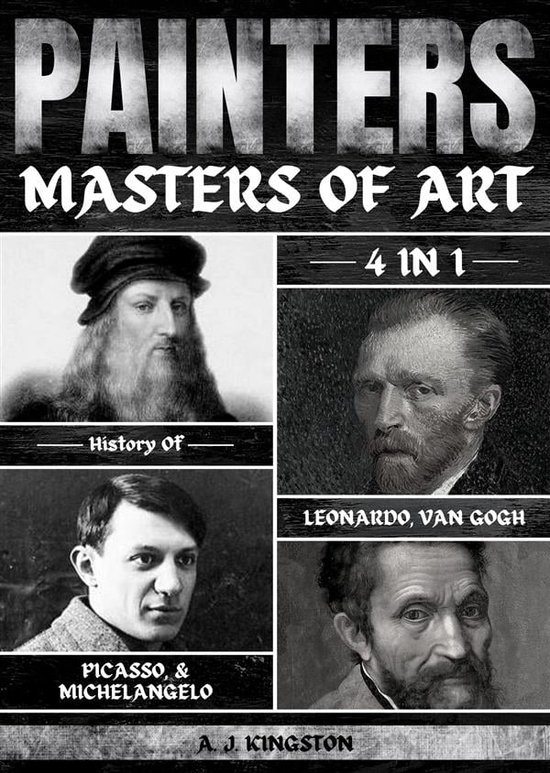Painters Masters Of Art (ebook), A.J.Kingston 9781839383113 Boeken