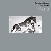 Rodolphe Coster And Band - High With The People (LP)