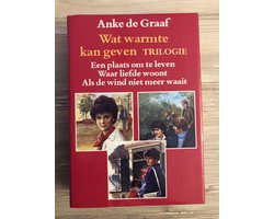 Wat warmte kan geven (trilogie)