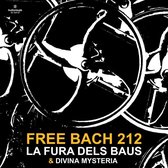 La Fura Dels Baus - Free Bach 212 (CD)