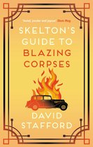 Skelton's Casebook 3 - Skelton's Guide to Blazing Corpses