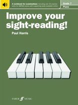 Improve your sight-reading! 7 - Improve your sight-reading! Piano Grade 7