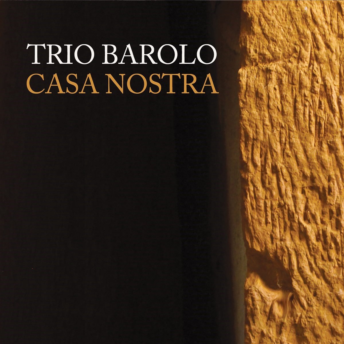Trio Barolo - Casa Nostra (CD)