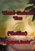 Blood-Stained Ties (Thriller)