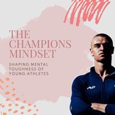 The Champions Mindset