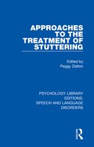 Psychology Library Editions: Speech and Language Disorders- Approaches to the Treatment of Stuttering