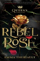 The Queen's Council Rebel Rose 1