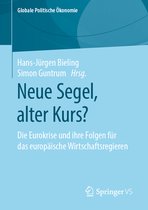 Globale Politische Ökonomie- Neue Segel, alter Kurs?