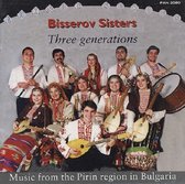 Bisserov Sisters - Three Generations. Music From The Pirin Region in Bulgaria (CD)