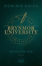 Brynmor-University-Trilogie 1 - Brynmor University – Geheimnisse