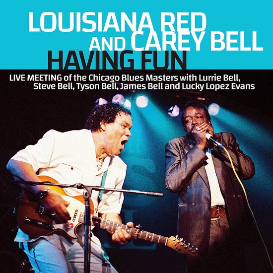Louisiana Red & Carey Bell Having Fun (CD), Louisiana Red & Carey