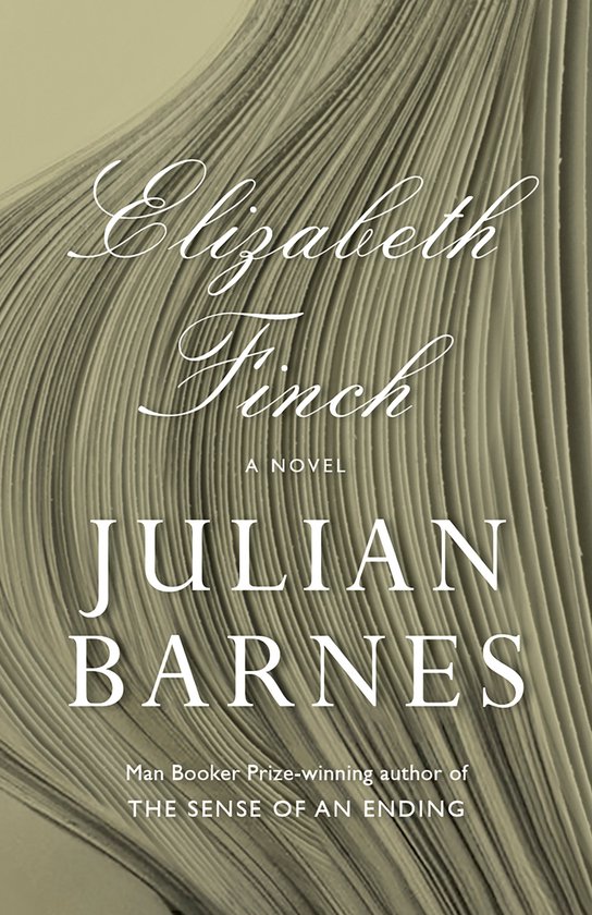 Elizabeth Finch, Julian Barnes | 9780593468920 | Boeken | bol.com