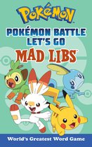 Mad Libs- Pokémon Battle Let's Go Mad Libs