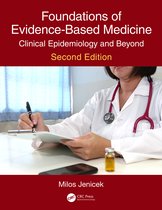 Foundations of EvidenceBased Medicine Clinical Epidemiology and Beyond, Second Edition