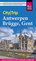 CityTrip - Reise Know-How CityTrip Antwerpen, Brügge, Gent
