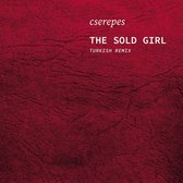 Karoly Cserepes - The Sold Girl (CD)