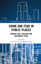 Routledge Studies in Crime and Society- Crime and Fear in Public Places