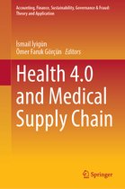 Accounting, Finance, Sustainability, Governance & Fraud: Theory and Application- Health 4.0 and Medical Supply Chain