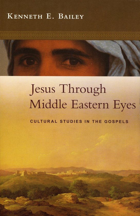 Jesus Through Middle Eastern Eyes - cover