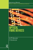 Series in Optics and Optoelectronics- Optical Fibre Devices