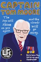 A Life Story- Captain Tom Moore