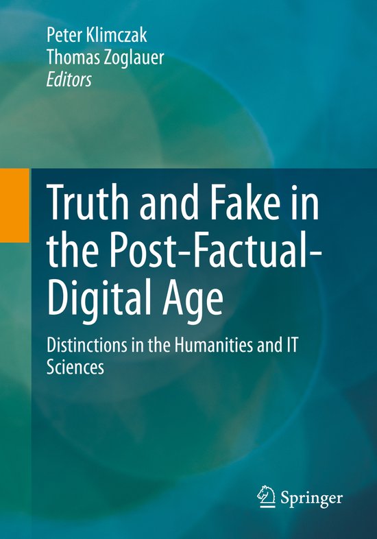 Truth and Fake in the Post-Factual Digital Age - cover