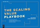De Gruyter Business Playbooks-The Scaling Value Playbook
