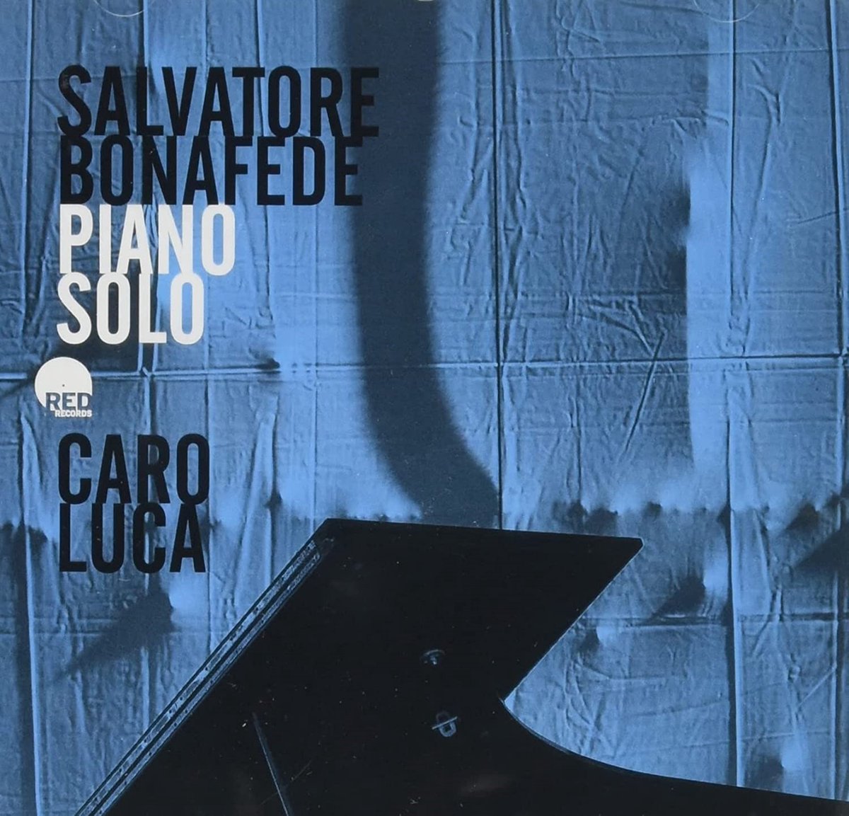 Salvatore Bonafede - Caro Luca - Piano Solo (CD)