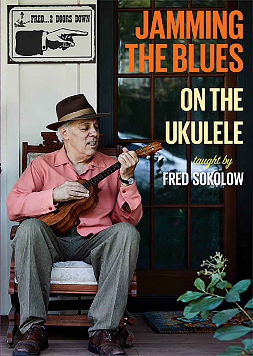 Fred Sokolow - Jamming The Blues On The Ukelele (DVD)