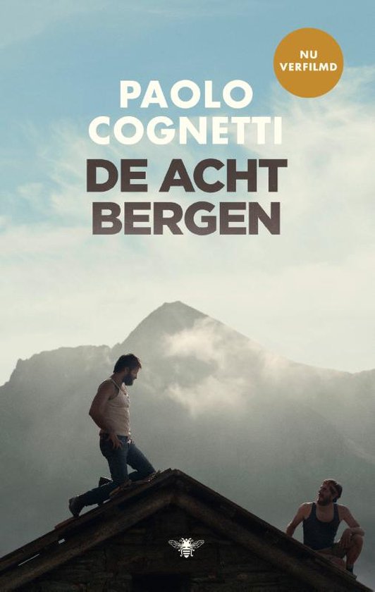 Boek: De acht bergen, geschreven door Paolo Cognetti