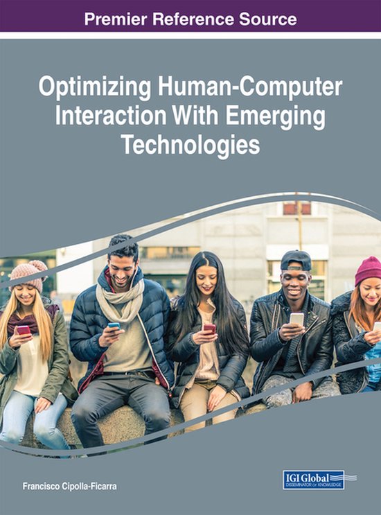 Advances in Human and Social Aspects of Technology- Optimizi ... - cover