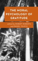 Moral Psychology of the Emotions-The Moral Psychology of Gratitude
