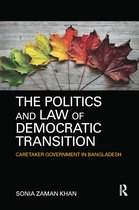 The Politics and Law of Democratic Transition