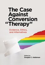 The Case Against Conversion “Therapy”