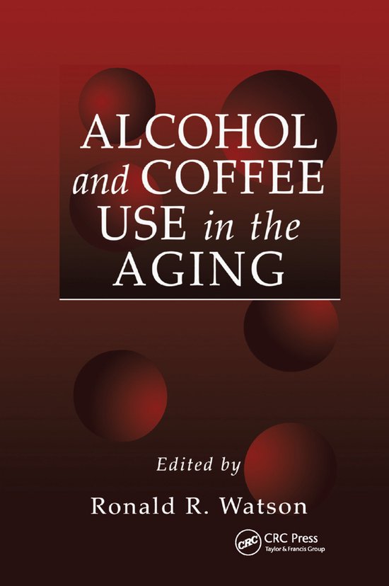 Alcohol and Coffee Use in the Aging - cover