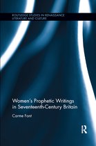 Routledge Studies in Renaissance Literature and Culture- Women’s Prophetic Writings in Seventeenth-Century Britain