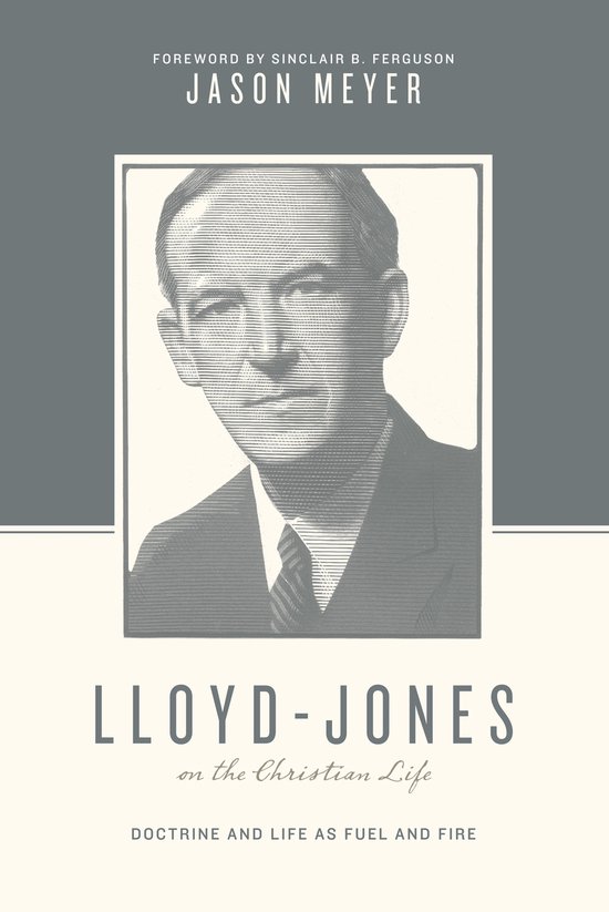 Lloyd-Jones on the Christian Life - cover