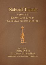 Nahuatl Theater: Nahuatl Theater Volume 1